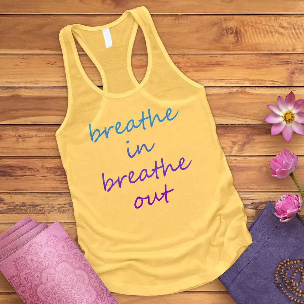 Breathe In Breathe Out Tank Top