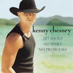 Kenny Chesney - No Shoes, No Shirt, No Problems (HDCD, Album) (NM or M-)