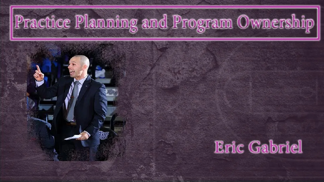 Practice Planning and Program Ownership