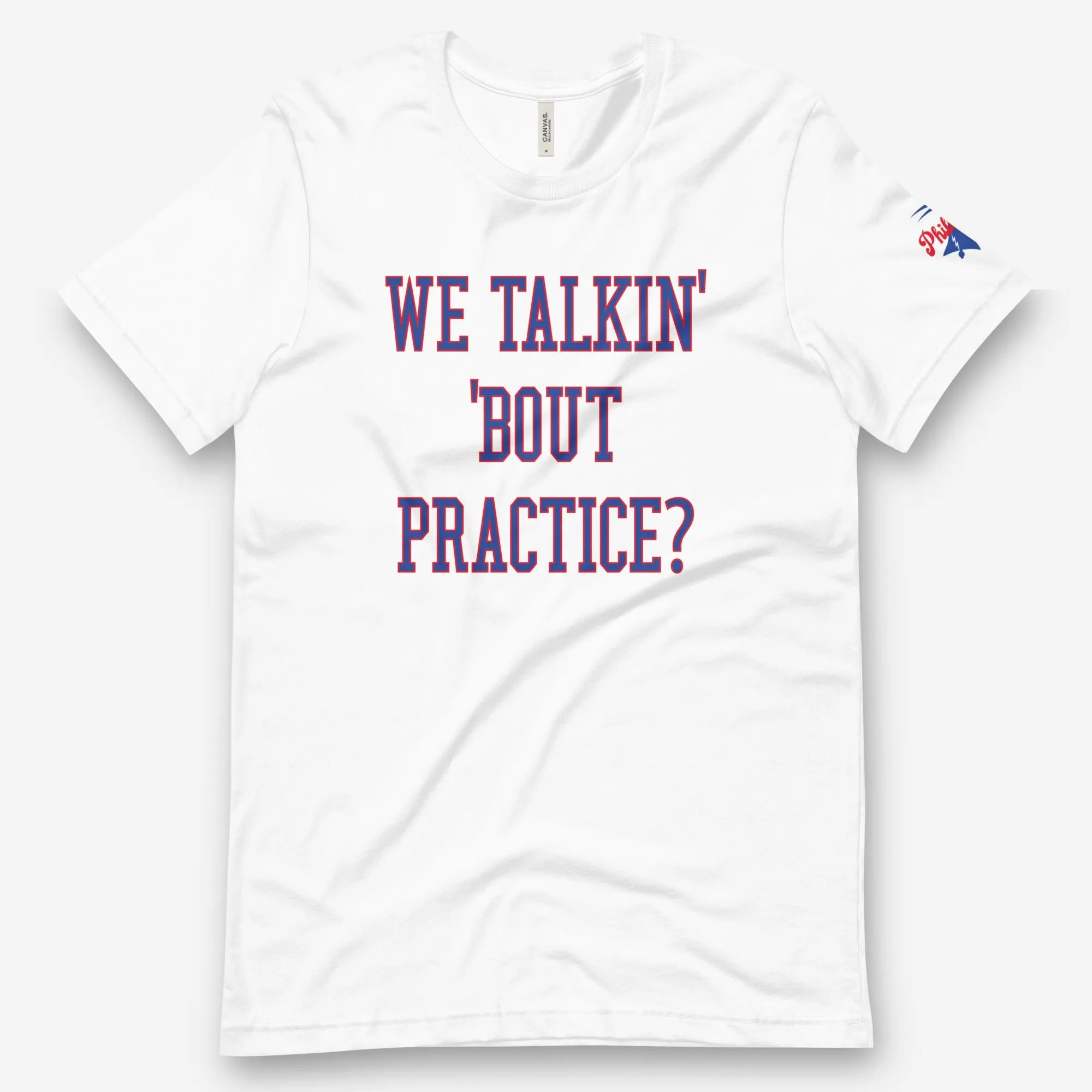 "We Talkin' Bout Practice?" Tee